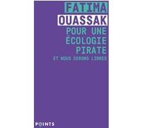 Pour Une Écologie Pirate - Et Nous Serons Libres