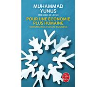 Pour une économie plus humaine - Muhammad Yunus - Lgf - Poche - Etude