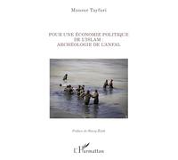 Pour une économie politique de l'Islam : archéologie de l'Anfal