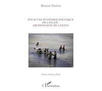 Pour une économie politique de l'Islam : archéologie de l'Anfal