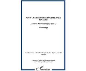 Pour une économie sociale sans rivages André Chomel (Auteur), Nicole Alix (Auteur)
