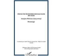 Pour une économie sociale sans rivages Nicole Alix (Auteur), André Chomel (Auteur)