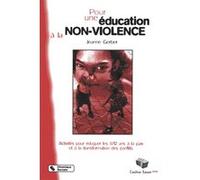 Pour une education a la non violence nouvelle edition Jeanne Gerber (Auteur)