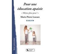 Pour une education apaisee Lescure marie-p (Auteur)