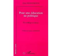 Pour une education au politique - Alain Mougniotte - L'harmattan - broché - Livre