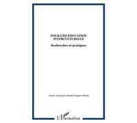 Pour une éducation interculturelle Recherches et pratiques - Danièle Houpert-Merly - L'harmattan - broché - Etude