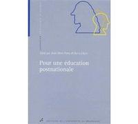Pour une éducation postnationale Jean-Marc Ferry (Auteur), Boris Libois (Auteur)