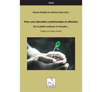 Pour une éducation sentimentale et affective De la petite enfance à l’ensuite... - Houria Meddas - Du Cygne Eds - broché - Etude