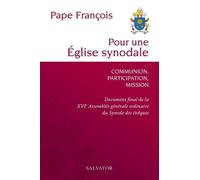 Pour Une Église Synodale - Communion, Participation, Mission