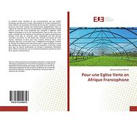 Pour une Eglise Verte en Afrique Francophone