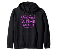 pour Une époque comme Celle-ci Esther 4:14 Bible Faith Scripture Sweat à Capuche