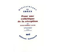 Hans Robert Jauss – Pour une esthétique de la réception – Gallimard – broché