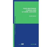 Pour une éthique clinique dans le cadre judiciaire