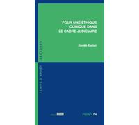 Pour une éthique clinique dans le cadre judiciaire