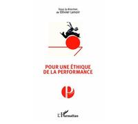 Pour Une Éthique De La Performance
