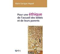 Pour Une Éthique De LAccueil Des Bébés Et De Leurs Parents