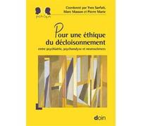 Pour une éthique du décloisonnement Yves Sarfati (Auteur), Pierre Marie (Auteur), Marc Masson (Auteur)