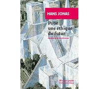 Pour une éthique du futur - - Hans Jonas - Rivages - Livre