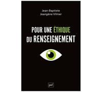 Pour Une Éthique Du Renseignement