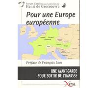 Pour une Europe Européenne - Henri De Grossouvre - Xenia - broché - Essai