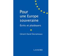 Pour une Europe souveraine - Ecrits et plaidoyers