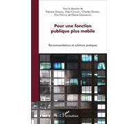 Yves Cannac – Pour une fonction publique plus mobile – Recommandations et solutions pratiques – Broché