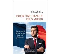 Pour Une France Plus Mieux