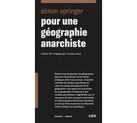 Pour une géographie anarchiste