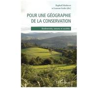 Raphaël Mathevet – Pour une géographie de la conservation – Broché