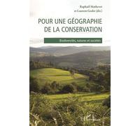 Raphaël Mathevet – Pour une géographie de la conservation – Broché