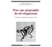 Pour une géographie du développement. Autour de la recherche de Georges Courade
