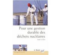 Pour une gestion durable des déchets nucléaires Aude Le Dars (Auteur)