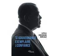 Pour une gouvernance exemplaire et de confiance