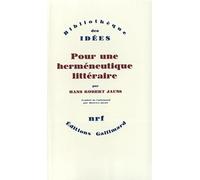 Pour une herméneutique littéraire – Gallimard