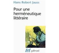 Pour une herméneutique littéraire Hans Robert Jauss (Auteur), Maurice Jacob (Traduction)