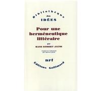 Pour une herméneutique littéraire – Gallimard