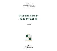 Pour une histoire de la formation: GEHFA