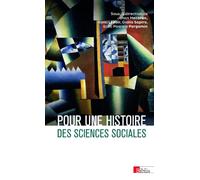 Pour une histoire des sciences sociales