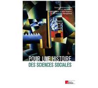 Pour Une Histoire Des Sciences Sociales - Hommage À Pierre Bourdieu