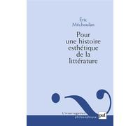 Pour une histoire esthétique de la littérature - Eric Méchoulan - Puf - broché - Etude