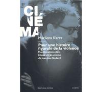 Pour une histoire figurale de la violence - Marilena Karra - Mimesis - broché - Etude