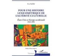 Pour une histoire lexicométrique de l'altérité culturelle