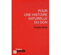 Pour Une Histoire Naturelle Du Don