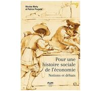Pour Une Histoire Sociale De L'économie - Notions Et Débats