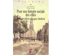 Pour une histoire sociale des villes Mélanges offerts à Jacques Maillard - Pur - Presses Universitaires Rennes - broché - Etude