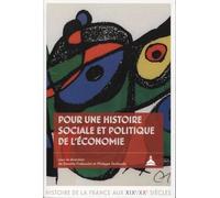 Pour Une Histoire Sociale Et Politique De L'économie - Hommages À Michel Margairaz