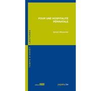 Pour une hospitalité périnatale - Sylvain Missonnier - Fabert Eds - broché - Essai