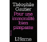 Pour une immoralite bien pimpante - Gautier teophile - L'herne - broché - Roman