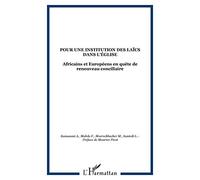 Pour une institution des laïcs dans l'église: Africains et Européens en quête de renouveau conciliaire