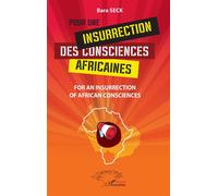 Pour une insurrection des consciences africaines For an insurrection of african consciences - Bara Seck - L'harmattan - broché - Essai